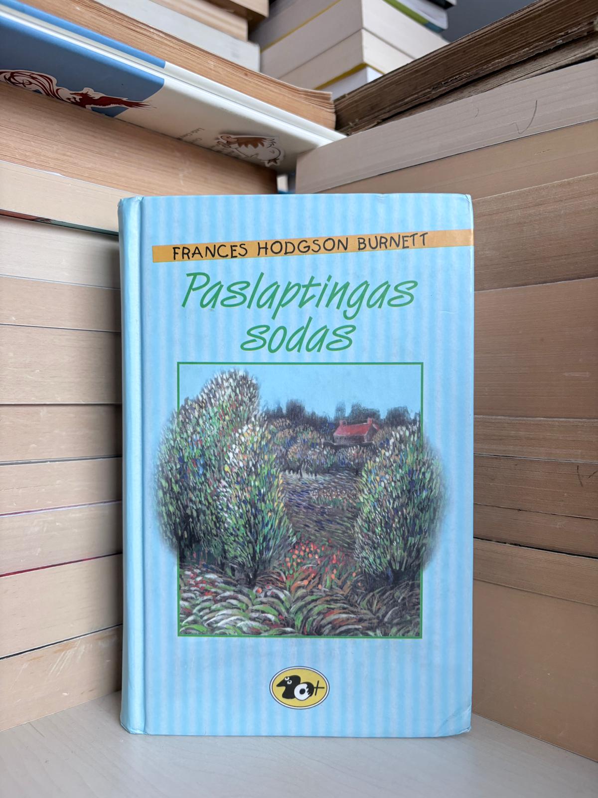 Frances Hodgson Burnett - ,,Paslaptingas sodas"