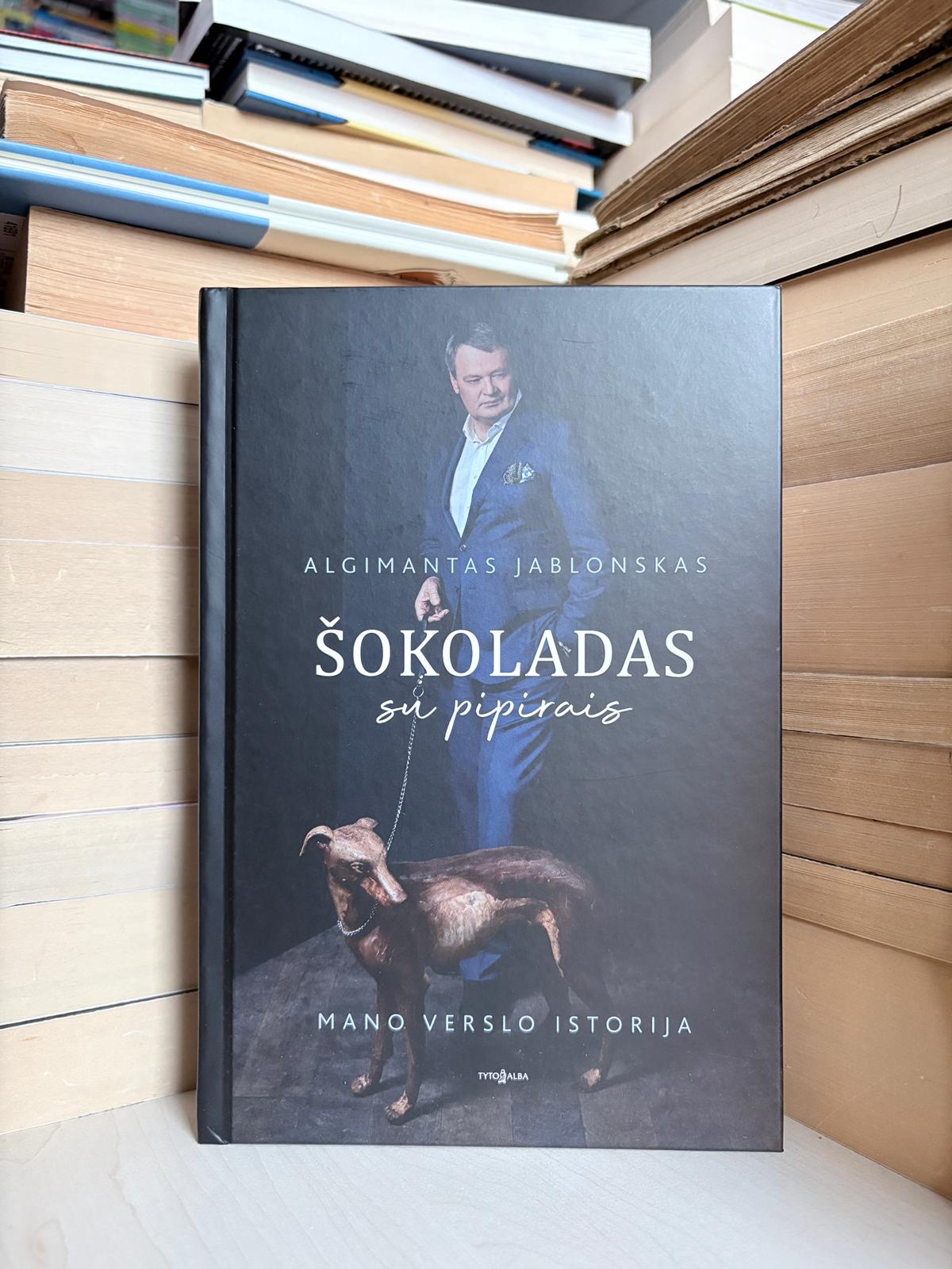 Algimantas Jablonskis - ,,Šokoladas su pipirais"