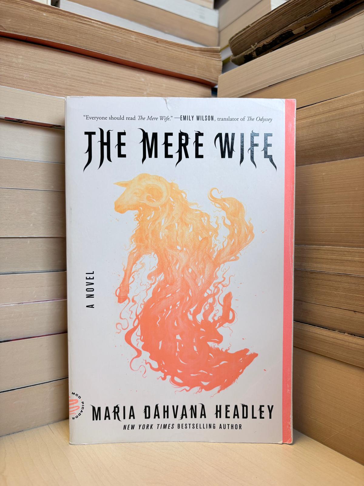 Maria Dahvana Headley - The Mere Wife
