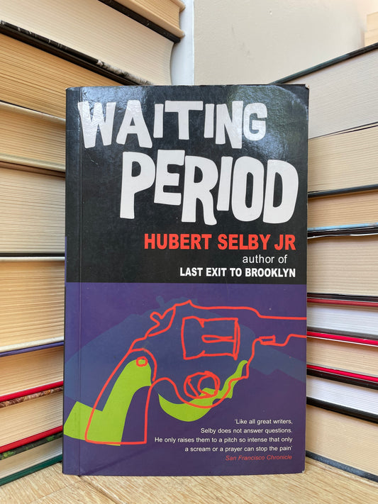 Hubert Selby Jr. - Waiting Period