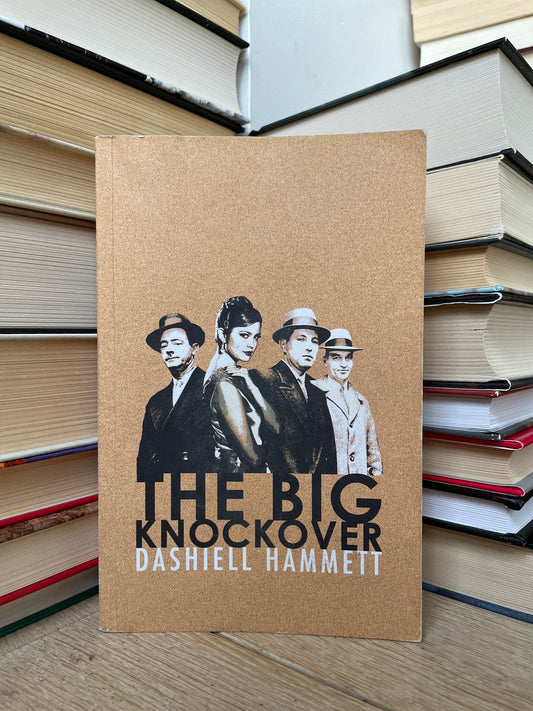 Dashiell Hammett - The Big Knockover