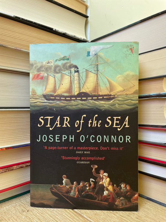 Joseph O'Connor - Star of the Sea