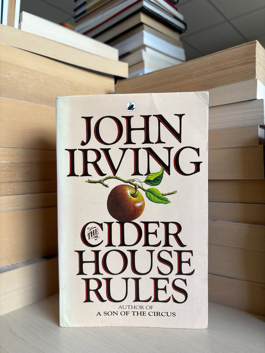 John Irving - The Cider House Rules
