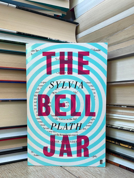 Sylvia Plath - The Bell Jar