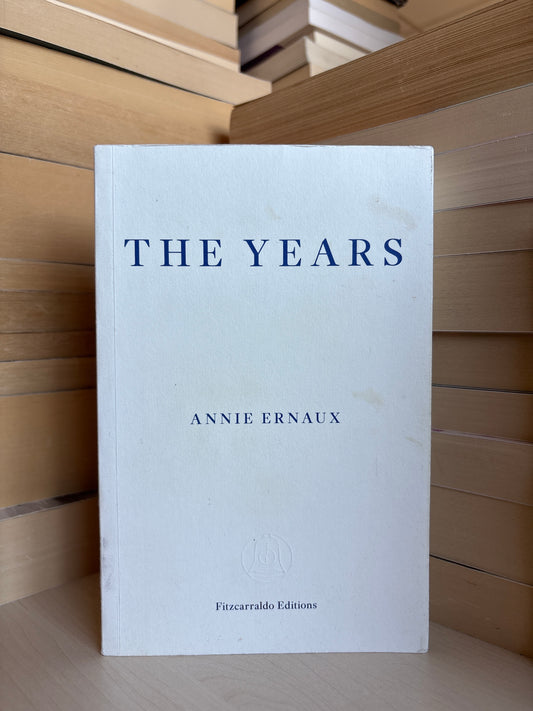 Annie Ernaux - The Years