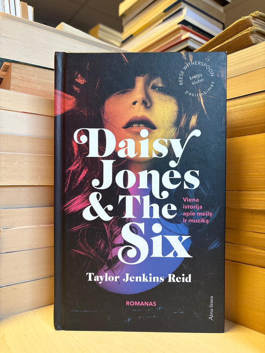 Taylor Jenkins Reid - ,,Daisy Jones and The Six"