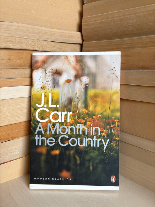 J. L. Carr - A Month in the Country