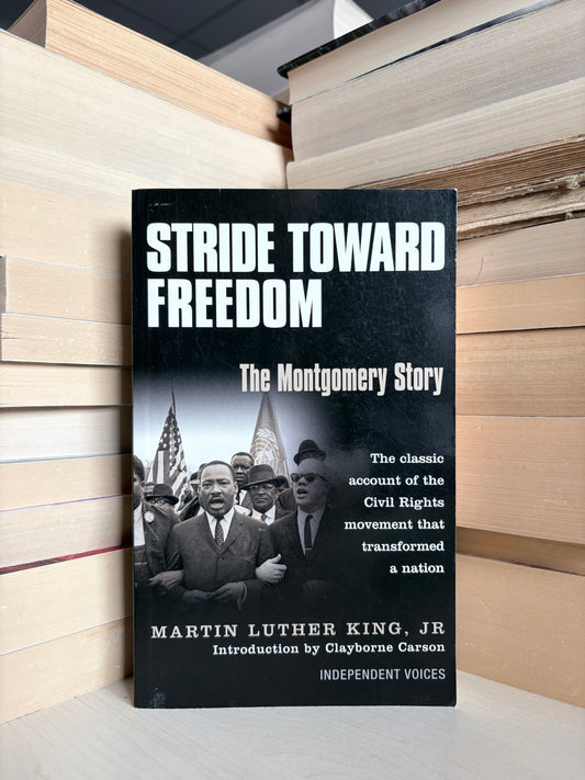Martin Luther King, Jr - Stride Toward Freedom