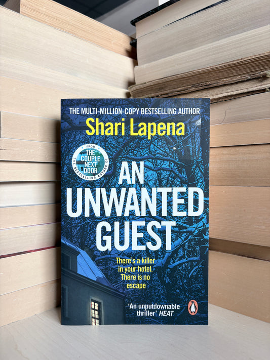 Shari Lapena - An Unwanted Guest