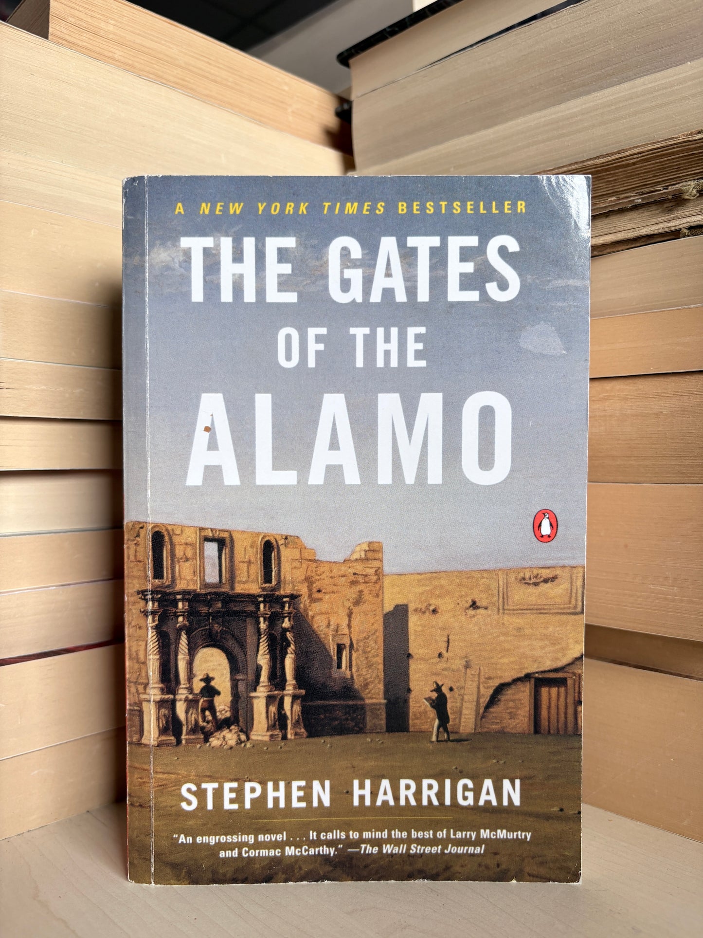 Stephen Harrigan - The Gates of the Alamo