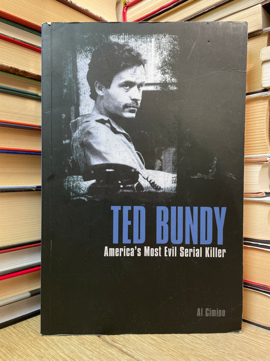 Al Cimino - Ted Bundy: America's Most Evil Serial Killer