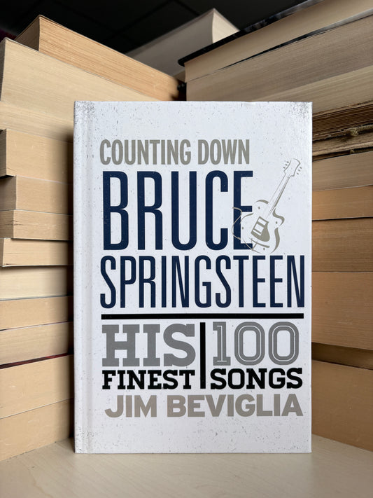Jim Beviglia - Counting Down Bruce Springsteen