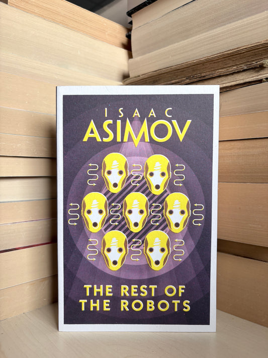 Isaac Asimov - The Rest of the Robots