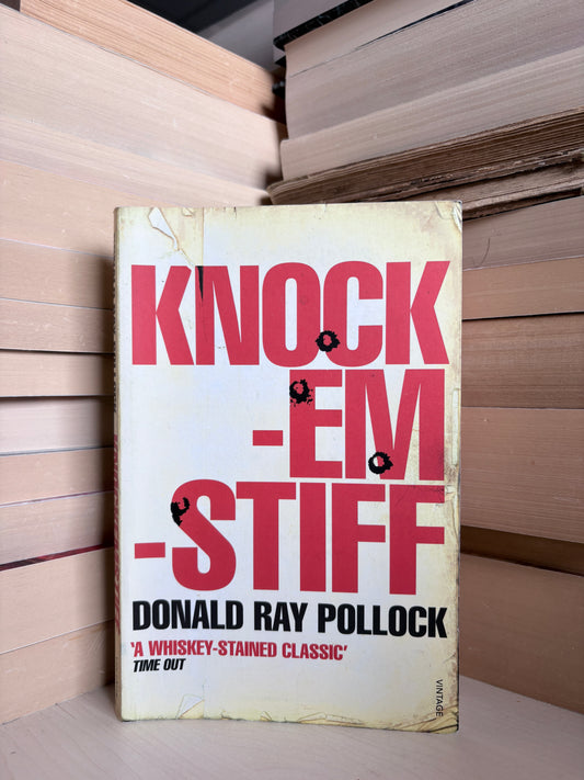 Donald Ray Pollock - Knockemstiff