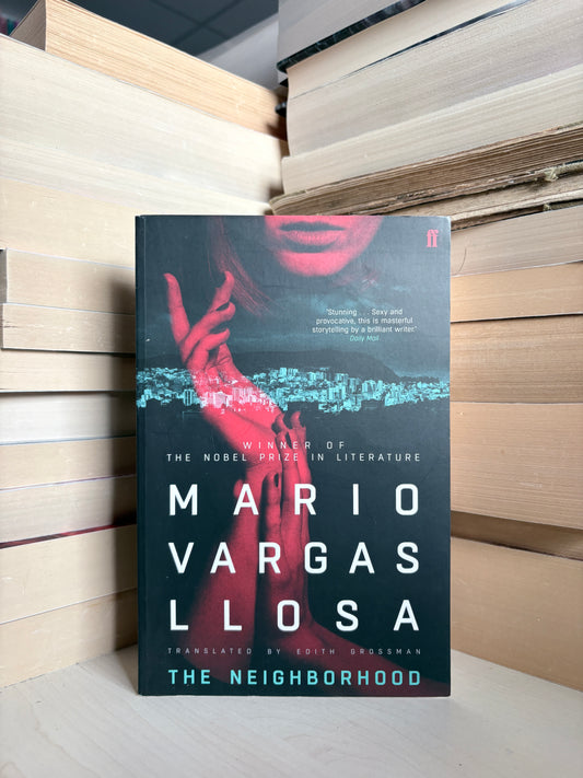Mario Vargas Llosa - The Neighborhood