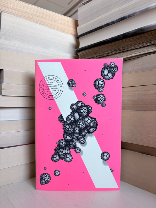 Jeff Vandermeer - Annihilation