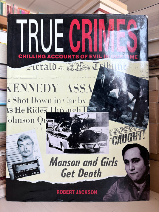 Robert Jackson - True Crimes