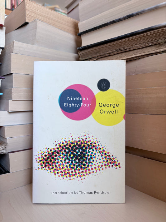 George Orwell - Nineteen Eighty-Four