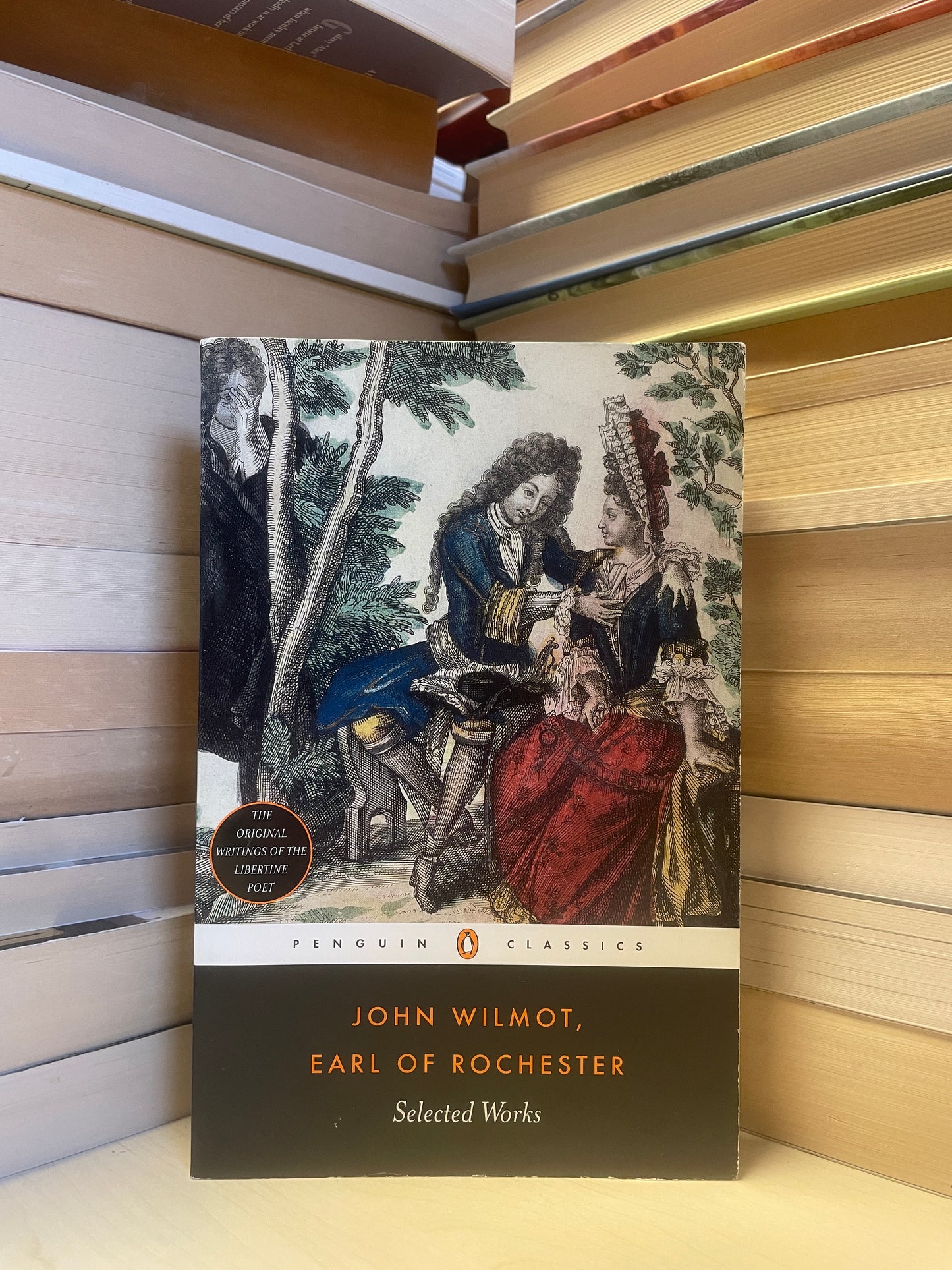 John Wilmot, Earl of Rochester - Selected Works