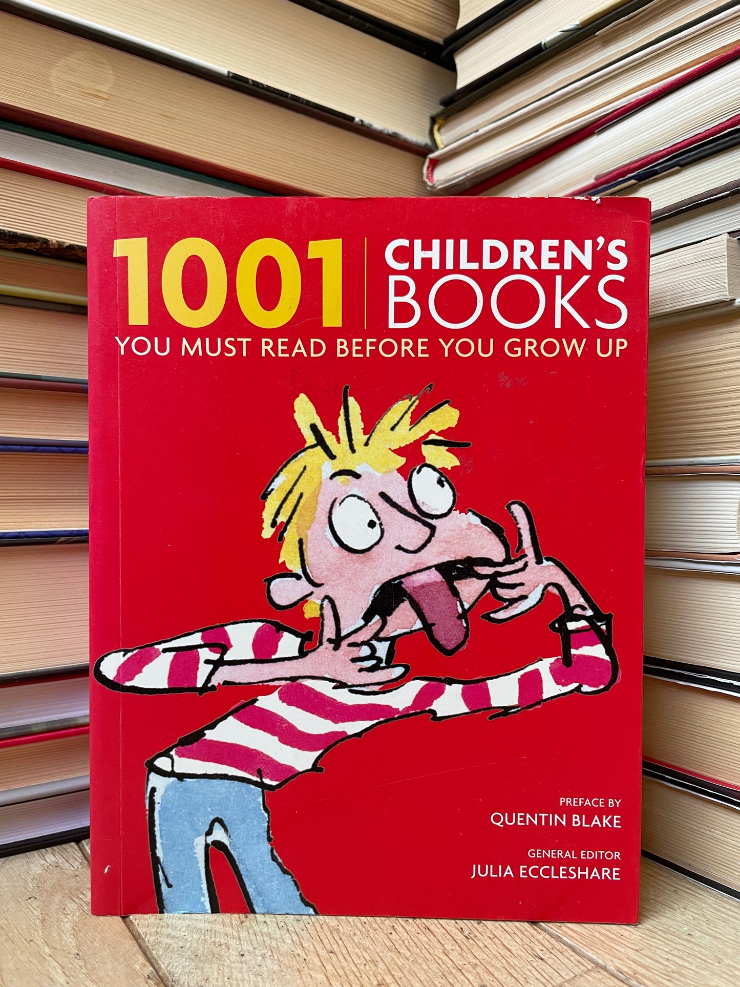 Julia Eccleshare - 1001 Children's Books You Must Read Before You Grow Up