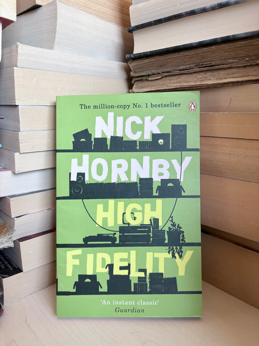 Nick Hornby - High Fidelity