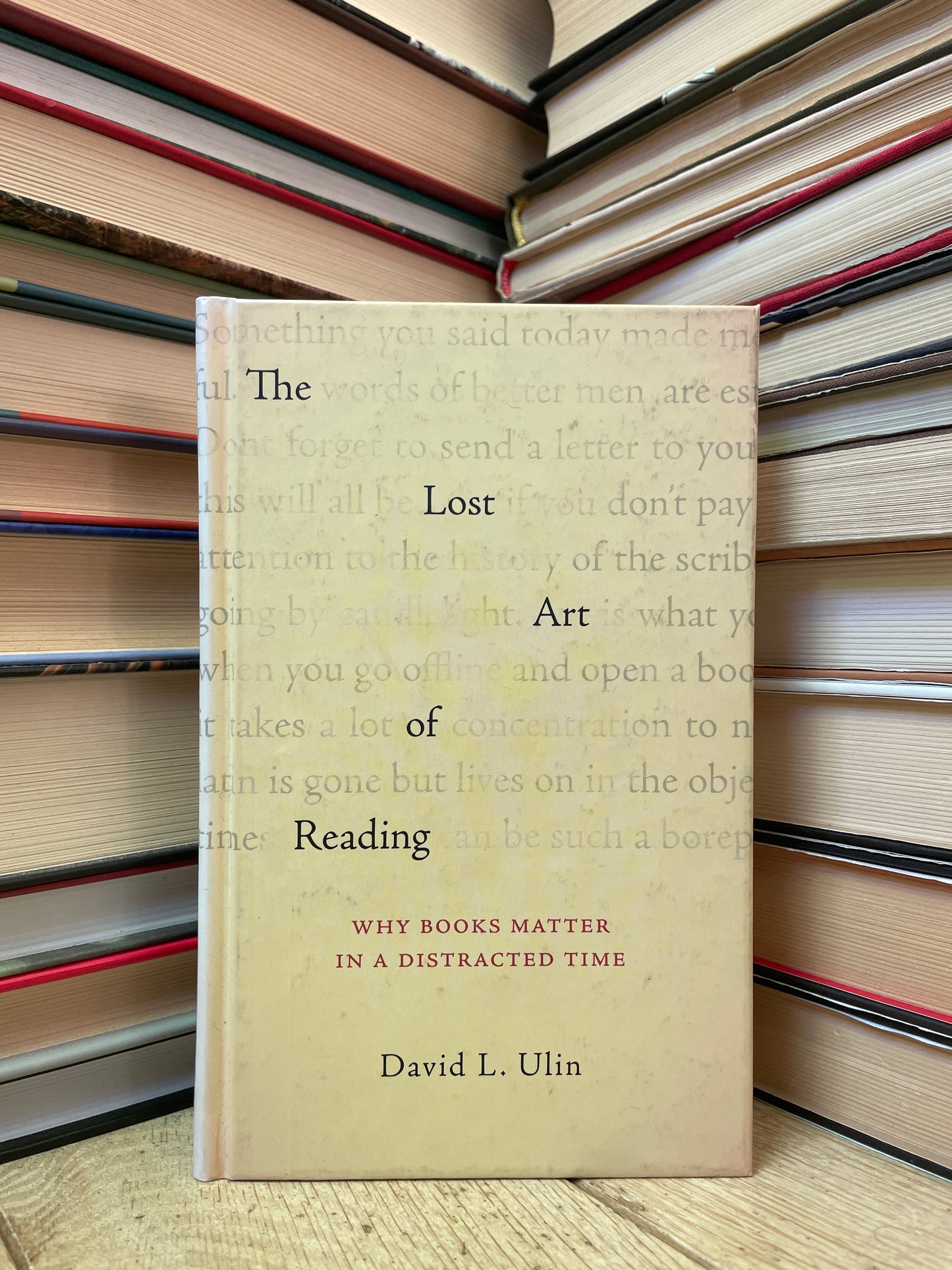 David L. Ulin - The Lost Art of Reading