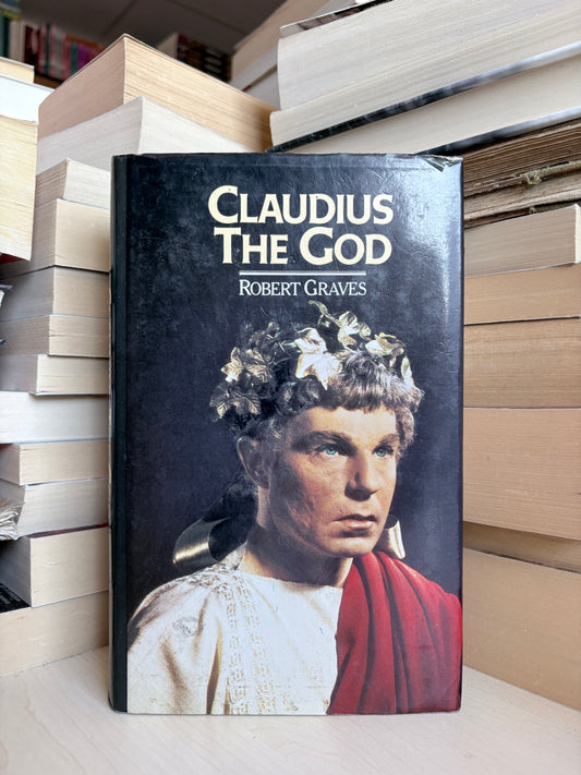 Robert Graves - Claudius the God