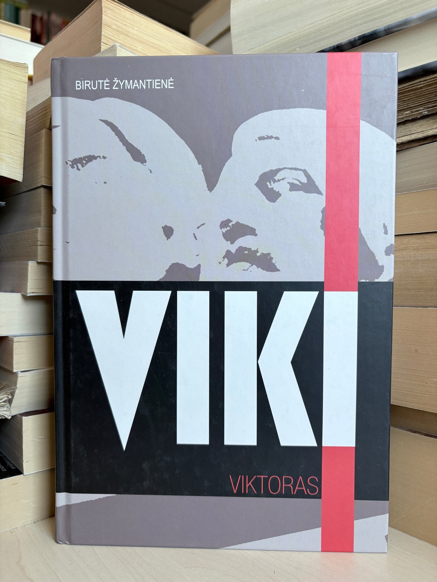 Birutė Žymantienė - ,,Viki - Viktoras"