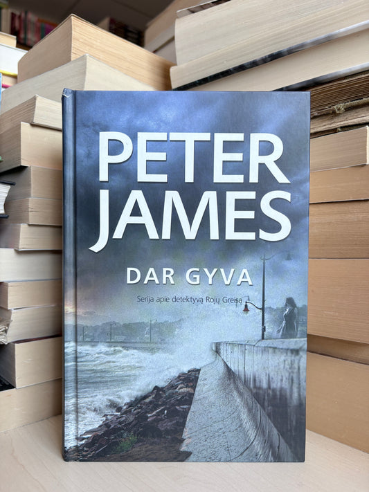 Peter James - ,,Dar gyva"