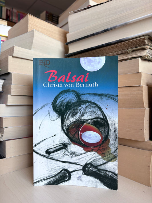 Christa von Bernuth - ,,Balsai"