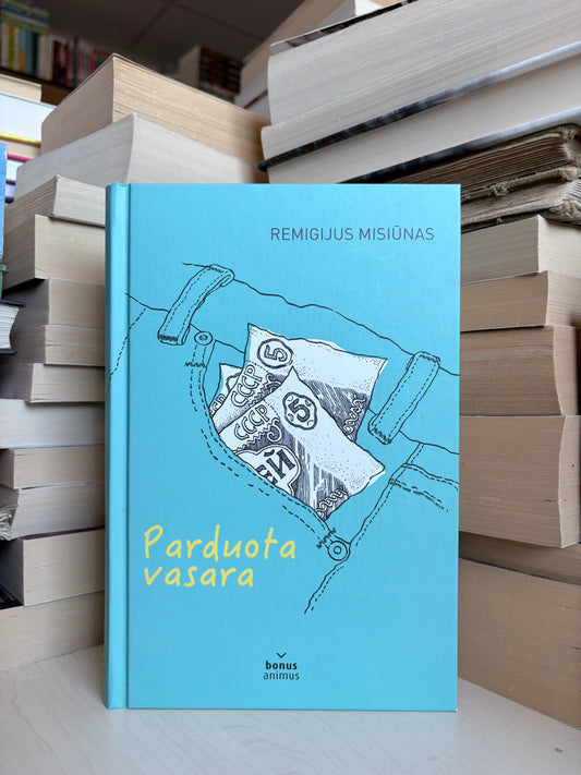 Remigijus Misiūnas - ,,Parduota vasara"