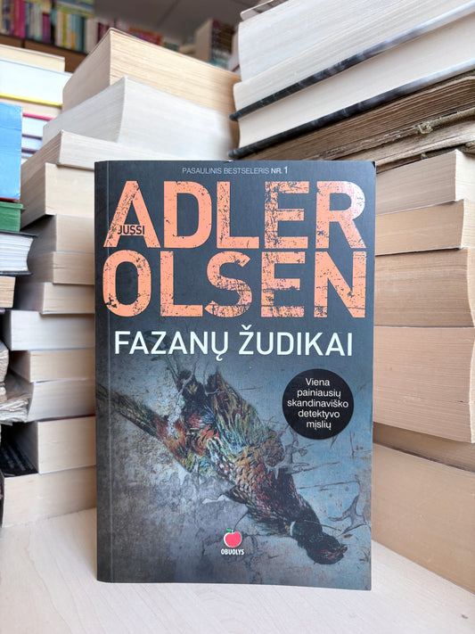 Jussi Adler Olsen - ,,Fazanų žudikai"