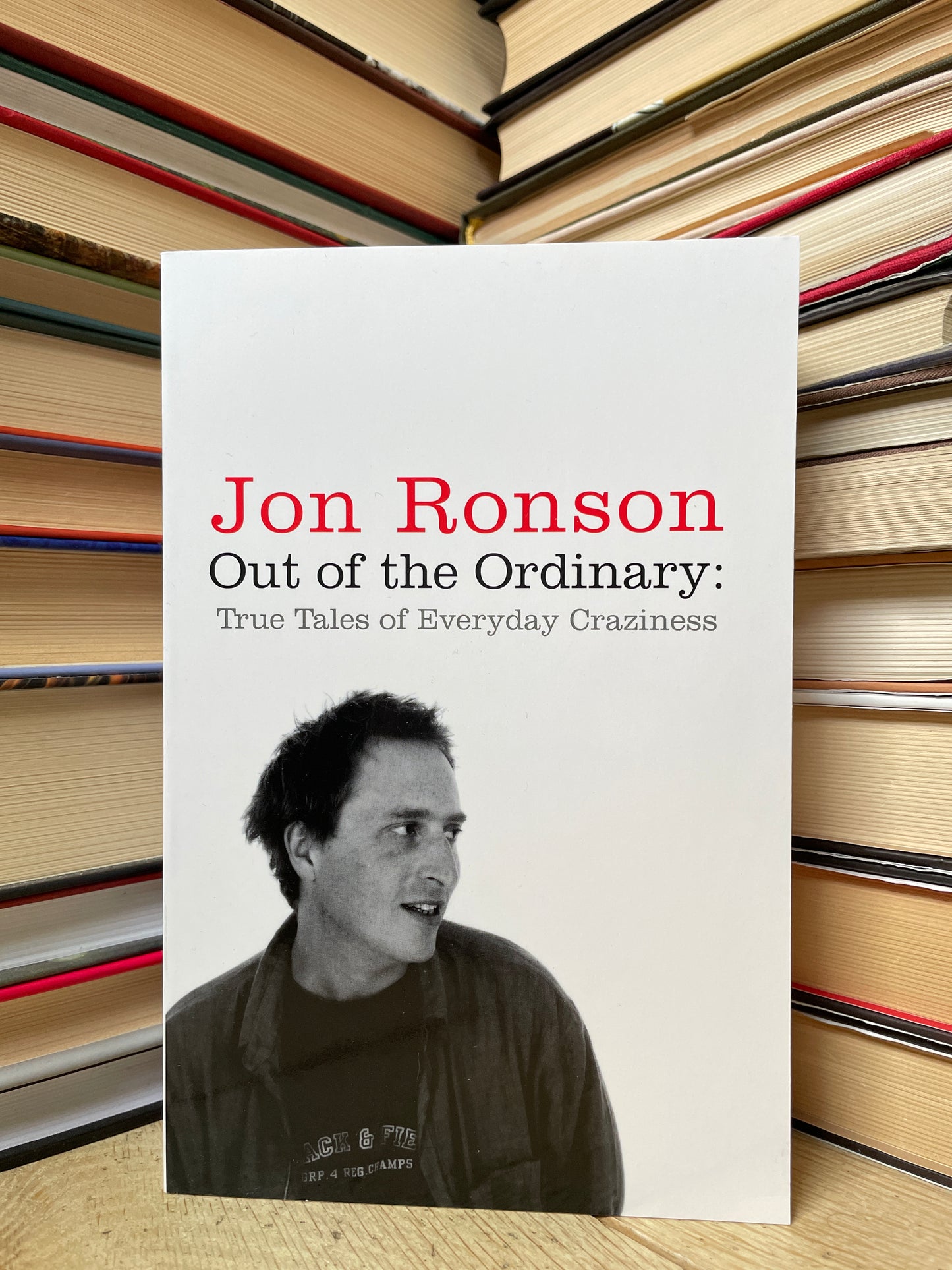 Jon Ronson - Out of the Ordinary: True Tales of Everyday Craziness (NAUJA)