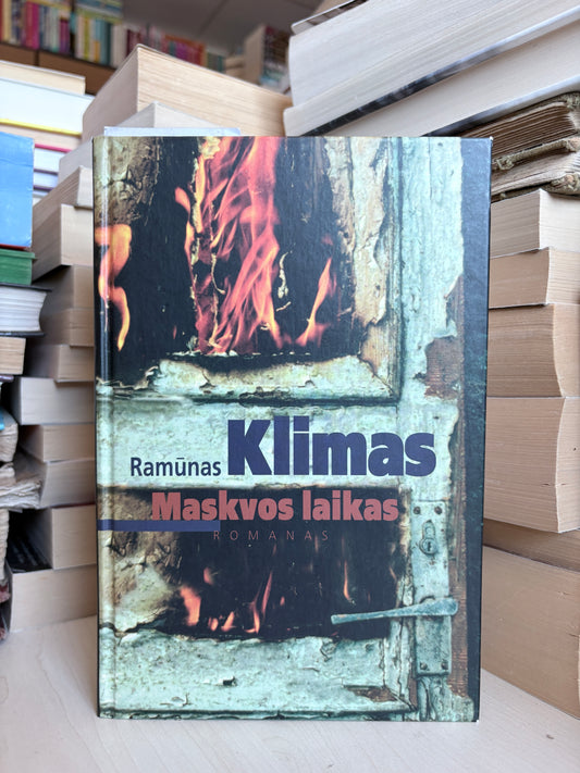 Ramūnas Klimas - ,,Maskvos laikas"