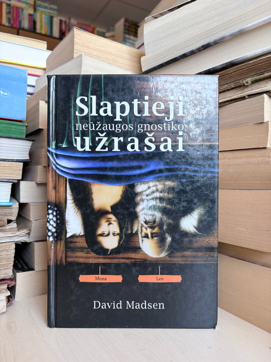 David Madsen - ,,Slaptieji neūžaugos gnostiko užrašai"