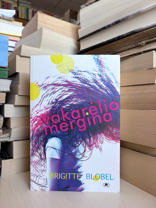 Brigitte Blobel - ,,Vakrėlio mergina"