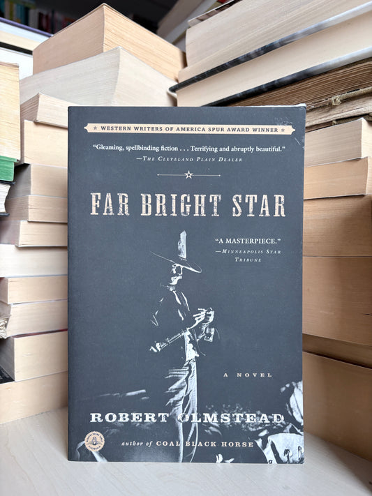 Robert Olmstead - Far Bright Star