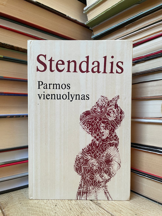 Stendhal - ,,Parmos vienuolynas"