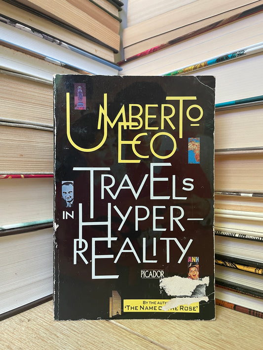 Umberto Eco - Travels in Hyper-Reality