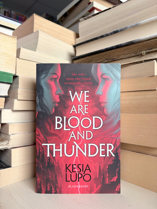 Kesia Lupo - We Are Blood and Thunder