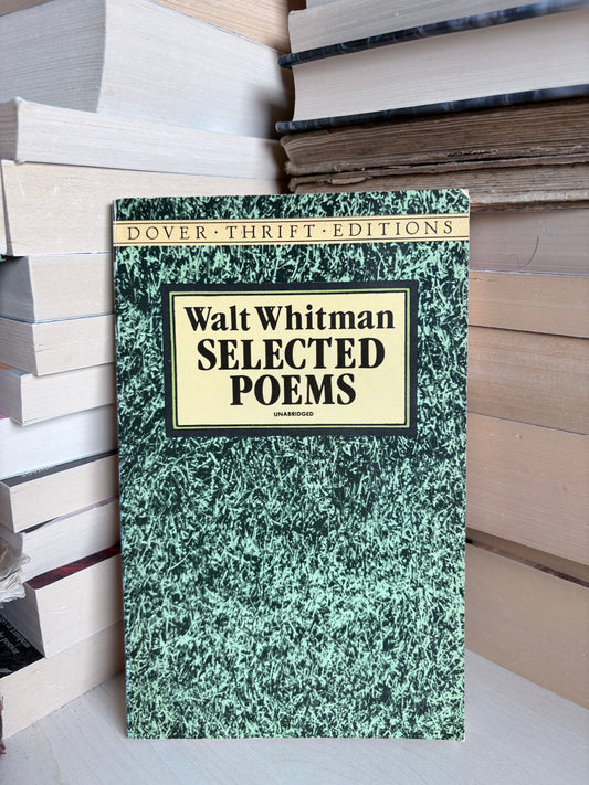 Walt Whitman - Selected Poems