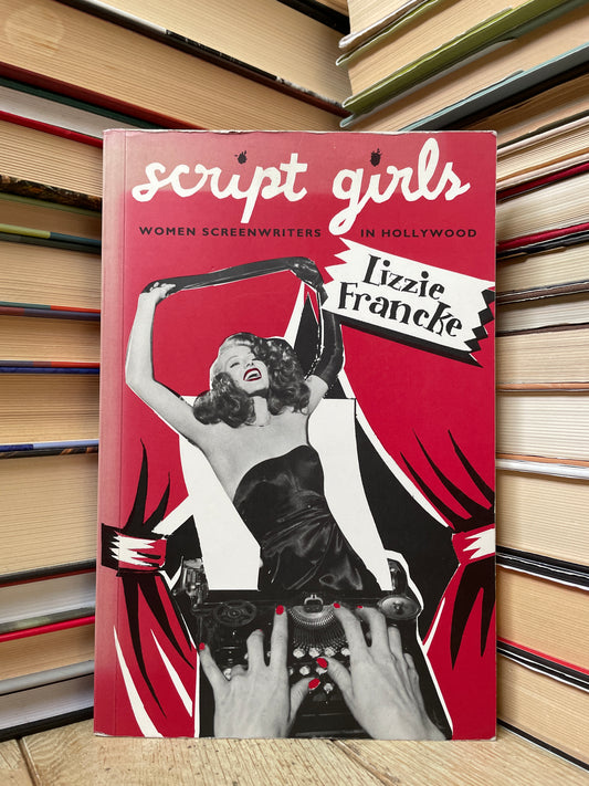 Lizzie Francke - Script Girls