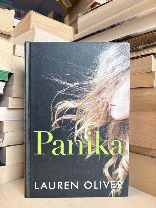 Lauren Oliver - ,,Panika"