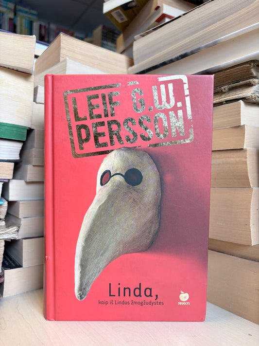 Leif G. W. Persson - ,,Linda, kaip iš Lindos žmogžudystės"