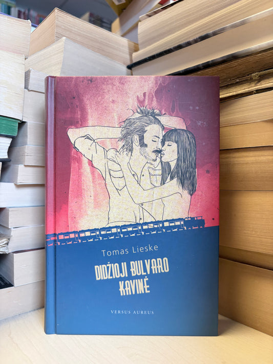 Tomas Lieske - ,,Didžioji bulvaro kavinė"