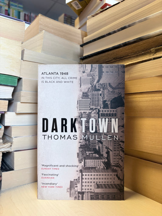 Thomas Mullen - Darktown