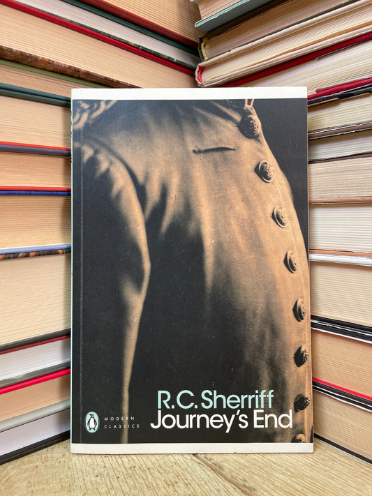 R. C. Sherriff - Journey's End