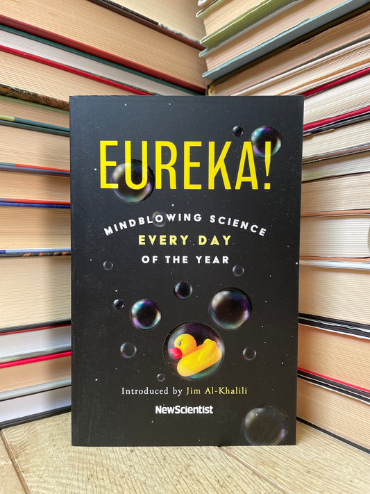 Jim Al-Khalili - Eureka! Mindblowing Science Every Day of the Year (NAUJA)