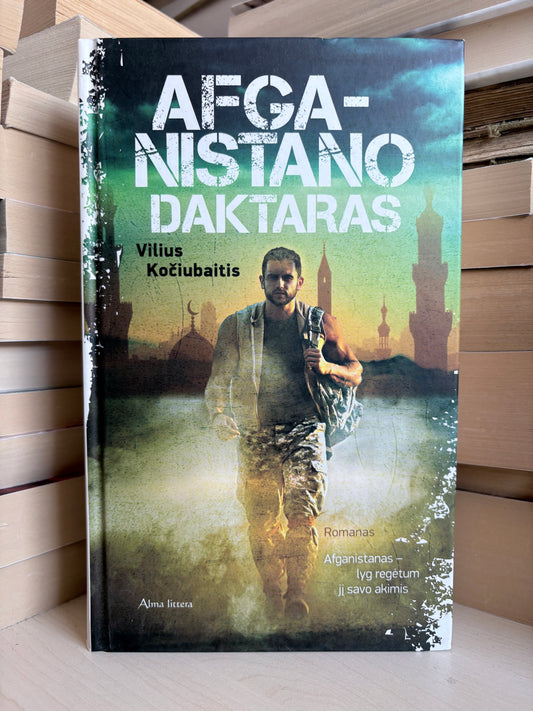 Vilius Kočiubaitis - ,,Afganistano daktaras"