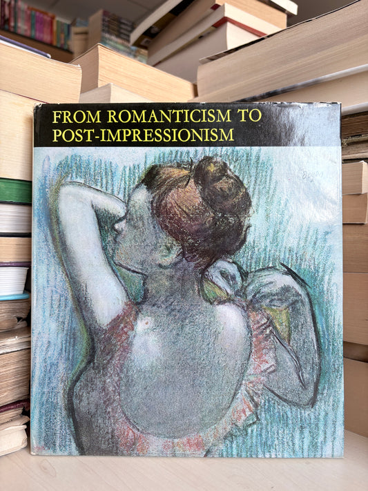 Istvan Genthon - From Romanticism to Post-Impressionism